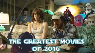 The Greatest Films Released in 2016