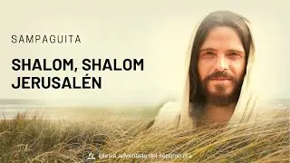 Sampaguita | Shalom, Shalom Jerusalén