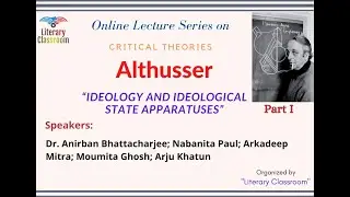 Louis Althusser: &ldquo;Ideology and Ideological State Apparatuses&rdquo; (Part 1)