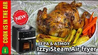 Izzy Steam Air Fryer COOKING GAME CHANGER for Chicken and Rice Lovers!