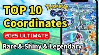 TOP 10 BEST Pokemon Go Fest 2025 Coordinates/Places/Locations for Rare & Shiny & Legendary in 2025!