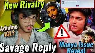 Admino Savage On Punk Statement 😳 &bull; New Rivalry ? 🫢 Manya Update 💛 | Reply On Jonny Leaving? 😅 