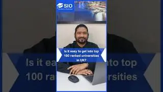 Is It Easy to Get Into a Top 100 UK University? 🇬🇧 | SIO