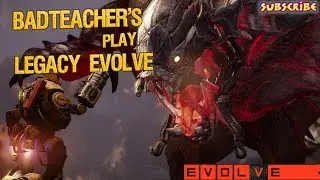 BadTeacher's gaming lets play Evolve