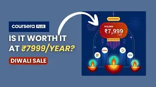 Is Coursera Plus Annual Membership Worth It? Going at ₹7999 with Diwali Sale
