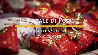 Il Natale di Poirot di Agatha Christie - 27 dicembre (6 di 7)
