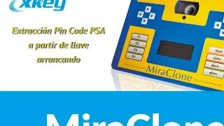 MiraClone - Extracci&oacute;n Pin Code Peugeot/Citro&euml;n a partir de llave arrancando