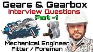 Mechanical Engineer Interview Questions And Answers On Gears & Gearboxes