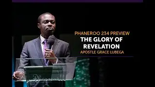 The Glory of Revelation | Sermon Preview | Apostle Grace Lubega