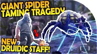 DARK AND LIGHT -The GIANT SPIDER TAMING TRAGEDY - NEW DRUIDIC STAFF - Dark and Light Gameplay Part 5