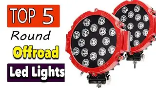 Best Round Offroad LED Lights