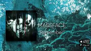 MASSFACE - Remember (Official Audio)