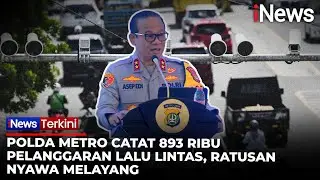Polda Metro Catat 893 Ribu Pelanggaran Lalin Sepanjang 2025: 740 Orang Tewas | iNews Terkini (31/12)