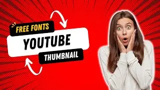 top 5 fonts for youtube thumbnail