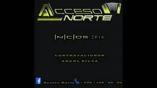 Acceso Norte -El Rogon (2016)