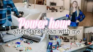 After dark clean with me 2021 || Power hour clean with me || Clean with me 2021
