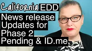 Unemployment CA EDD News Release: Update On Phase 2 With 0 Balance Before 12/26, Pending Claims, ID