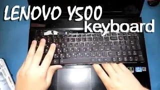 Посылка #20 Клавиатура для Lenovo Y500. Замена клавиатуры