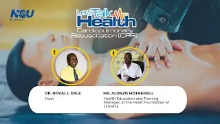 Let's Talk Health VidCast | Cardiopulmonary Resuscitation (CPR)