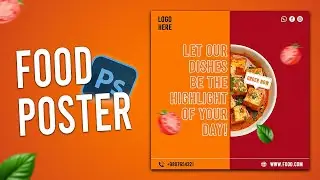 Create a Stunning Food Poster in Photoshop | Step-by-Step Tutorial 🍽️🎨