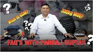 FAQ's with Pankaj Gupta | Commonly asked questions about Fabrics | Om Textiles Store Delhi