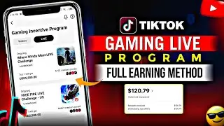 TikTok Gaming Incentive Live Program | Full Earning Method - TikTok Gaming Incentive Program 