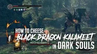 Как получить Чёрного Дракона Каламита в Dark Souls Remastered (легкое убийство)