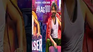 Nag 100 - Nagarjuna and Akshay Kumar Intro First Look Teaser, Nag 100,#nag100 , #vairalvideo