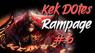 Kek Dotes Rampage # 6