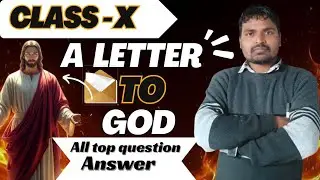 A Letter To God | Top 10 Questions |Last 10 years| cbse 2026| First Flight |#exampreparation 