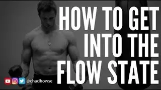 How to Get into the Flow State Quickly