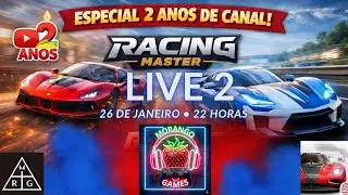 PARABÉNS PARA O CANAL 🎊🎊 DOIS ANOS DE VIDA, MERECE A SEGUNDA LIVE DO DIA !!! #racingmaster