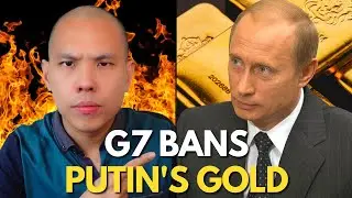 The G7 Ban On Russian Gold Will Backfire Spectacularly | SHTF 2022