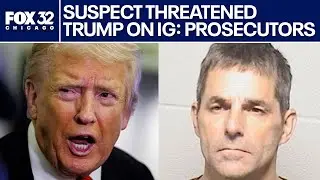 Chicago area man threatened to kill President Trump on Instagram, prosecutors say