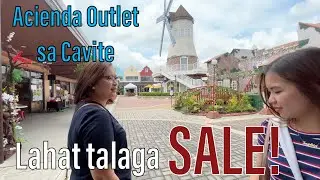 SALE lahat sa Acienda Outlet sa Cavite