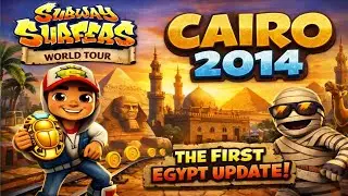 Subway Surfers World Tour Cairo 2014 😍 | The First Egypt Update!