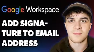 How to Add a Signature to Your Email Address Through Google Workspace (Full 2025 Guide)