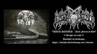 Dark Herald : Dark Forces of Evil (Single)