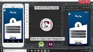 Android Blog App | Android Studio Sign up  | Part 2 ( Sign Up | Register )