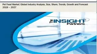 Pet Food Market 2019-2026: Deep Analysis of Current Trends