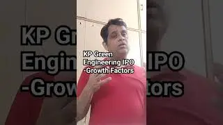 KP Green Engineering Ltd IPO Detailed Analysis/KP Green Engineering  IPO Review/KP Group/Green/GMP