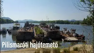 Kietlen helyek Magyarországon: Pilismaróti hajótemető körbejárása