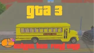 GTA 3 School bus field trip