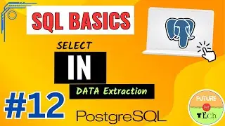 IN Statement with Example | P-12 | PostgreSQL | SQL Tutorial in Hindi | SQL BASICS