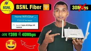 BSNL Broadband Fiber Great News 🤩 | ₹399 PLAN Update 40Mbps Speed 🚀 | Unlimited DATA & Offer 
