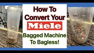 How To Convert Your Miele Bagged Vacuum To BAGLESS!!!
