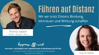 F&uuml;hren auf Distanz   im Interview Thomas Sajdak und Anja M  Stieber