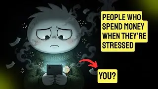 The Psychology of People Who Spend Money When They&rsquo;re Stressed