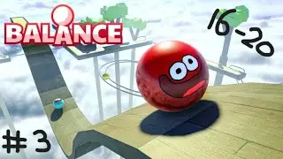 Roblox: Balance | Lvl 16-20 (No Commentary)