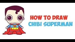 How to Draw Superman (Chibi / Kawaii / Baby) from DC Comics